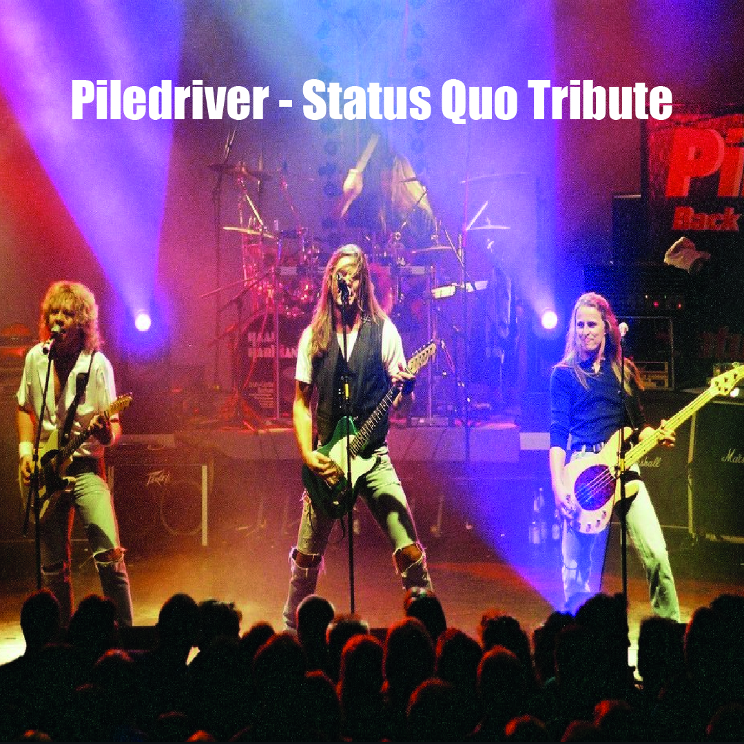 Piledriver - Status Quo tribute